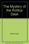 The Mystery of the Rolltop Desk