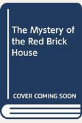 The Mystery of the Red Brick House