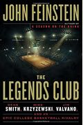 The Legends Club: Dean Smith, Mike Krzyzewski, Jim Valvano, And An Epic College Basketball Rivalry
