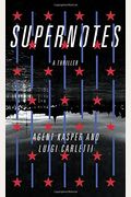 Supernotes: A Thriller