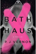 Bath Haus: A Thriller