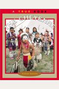The Cheyenne (True Books: American Indians)