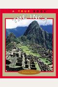 The Inca (True Books: American Indians)