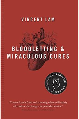Bloodletting & Miraculous Cures: Stories Bloodletting & Miraculous Cures: Stories