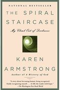 The Spiral Staircase: My Climb Out Of Darkness