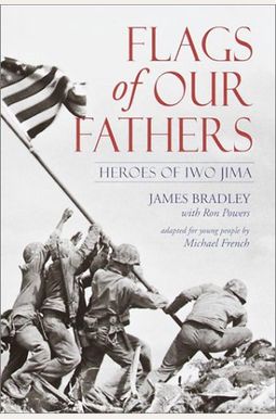 Flags Of Our Fathers: Heroes Of Iwo Jima Flags Of Our Fathers: Heroes Of Iwo Jima