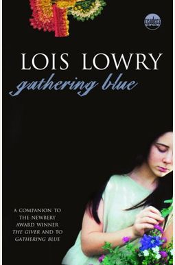 Gathering Blue Gathering Blue