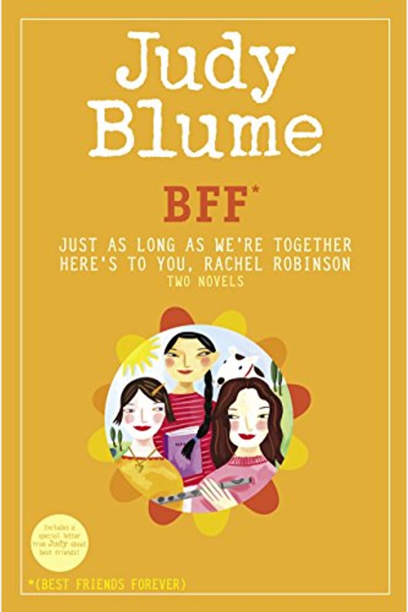 Buy Bff* Two Novels By Judy BlumeJust As Long As We're Together/Here's To You, Rachel