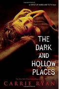 The Dark And Hollow Places (Forest Of Hands And Teeth)
