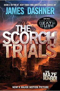 The Scorch Trials (Maze Runner, Book 2) The Scorch Trials (Maze Runner, Book 2)