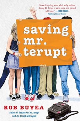 Saving Mr. Terupt Saving Mr. Terupt