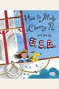 How To Make A Cherry Pie And See The U.s.a.