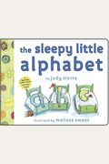The Sleepy Little Alphabet: A Bedtime Story From Alphabet Town