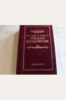 The Complete Works Of William Shakespeare The Complete Works Of William Shakespeare