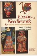 Exotic Needlework, With Ethnic Patterns, Techniques, Inspirations
