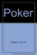 Poker: A Guaranteed Income for Life by Using the Advanced Concepts of Poker