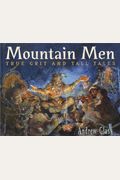 Mountain Men: True Grit And Tall Tales