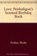Love: Penhaligan's Scented Birthday Book