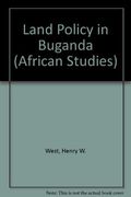 Land Policy in Buganda (African Studies)