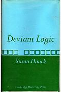 Deviant Logic: Some Philosophical Issues