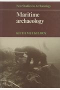 Maritime Archaeology (New Studies in Archaeology)