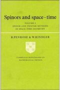 Spinors And Space-Time: Volume 2, Spinor And Twistor Methods In Space-Time Geometry