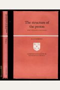 The Structure Of The Proton: Deep Inelastic Scattering