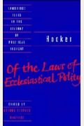 Hooker: Of The Laws Of Ecclesiastical Polity