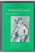Sentimental Comedy: Theory and Practice (Cambridge Studies in Eighteenth-Century English Literature and Thought)