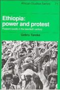 Ethiopia: Power And Protest: Peasant Revolts In The Twentieth Century