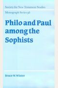 Philo And Paul Among The Sophists
