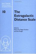 The Extragalactic Distance Scale (Space Telescope Science Institute Symposium Series)