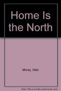 Home Is The North,