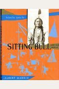 Sitting Bull And His World