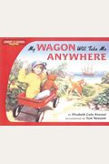 My Wagon Will Take Me Anywhere (Radio Flyer)