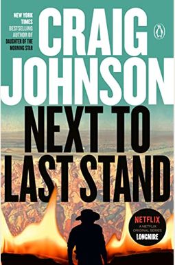Next To Last Stand: A Longmire Mystery Next To Last Stand: A Longmire Mystery
