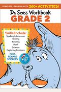 Dr. Seuss Workbook: Grade 2: 260+ Fun Activities With Stickers And More! (Spelling, Phonics, Reading Comprehension, Grammar, Math, Addition & Subtr