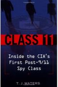 Class 11: Inside The Cia's First Post-9/11 Spy Class