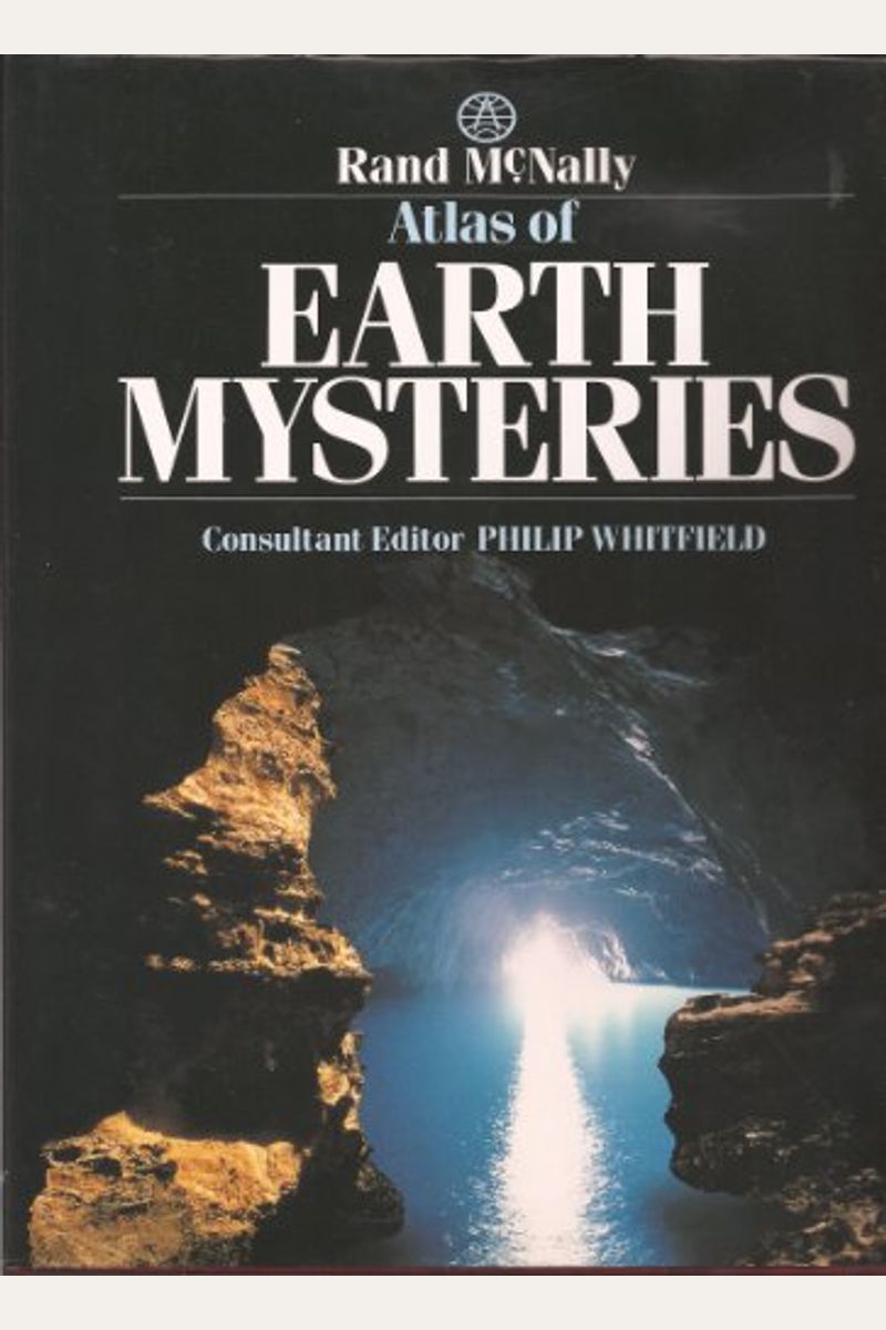 Buy Atlas of Earth Mysteries Book By: Rand McNally