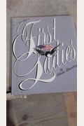 First Ladies: A First Book