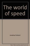 The world of speed (Explorer books)