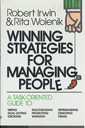 Winning Strategies for Managing People: A Task Directed Guide