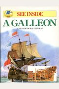 See Inside A Galleon