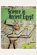 Sci in Ancient Egypt(revised) (Science of the Past)