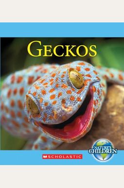 Geckos (Nature's Children) Geckos (Nature's Children)