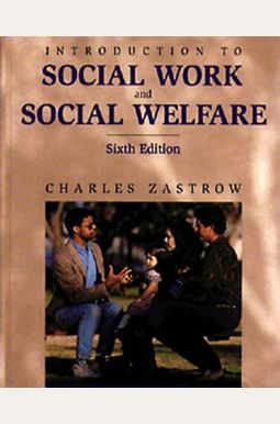 Buy Introduction To Social Work And Social Welfare Book By: Charles H ...