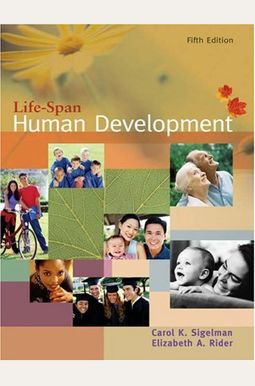 Buy Life-Span Human Development Book By: Carol K Sigelman