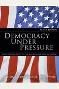 Democracy Under Pressure (with PoliPrep) (Available Titles CengageNOW)