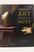 Gardner's Art through the Ages (with Art Study CD-ROM and InfoTrac)
