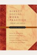 Direct Social Work Practice: Theory And Skills [With Infotrac]